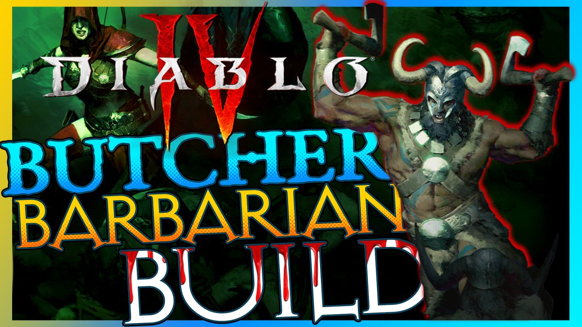 Butcher Diablo IV Barbarian Build