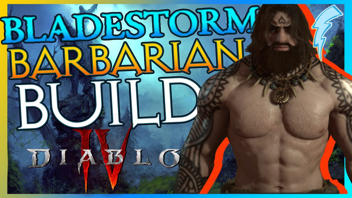 Bladestorm Diablo IV Barbarian Build