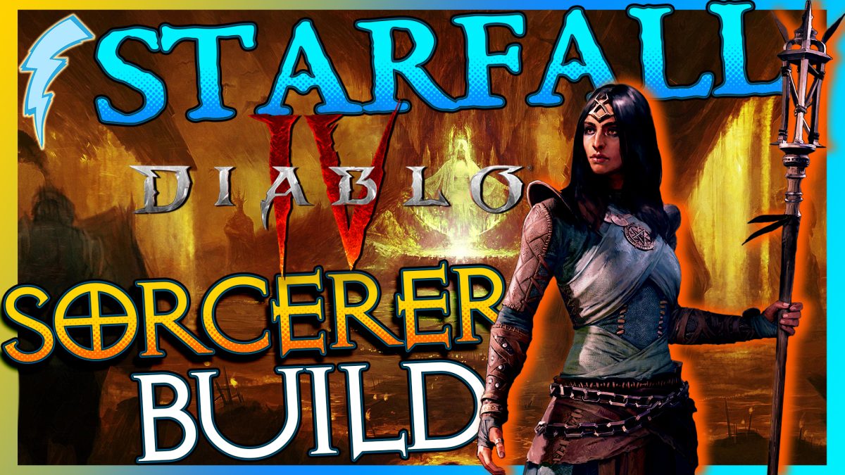 Starfall Diablo IV Sorcerer Build