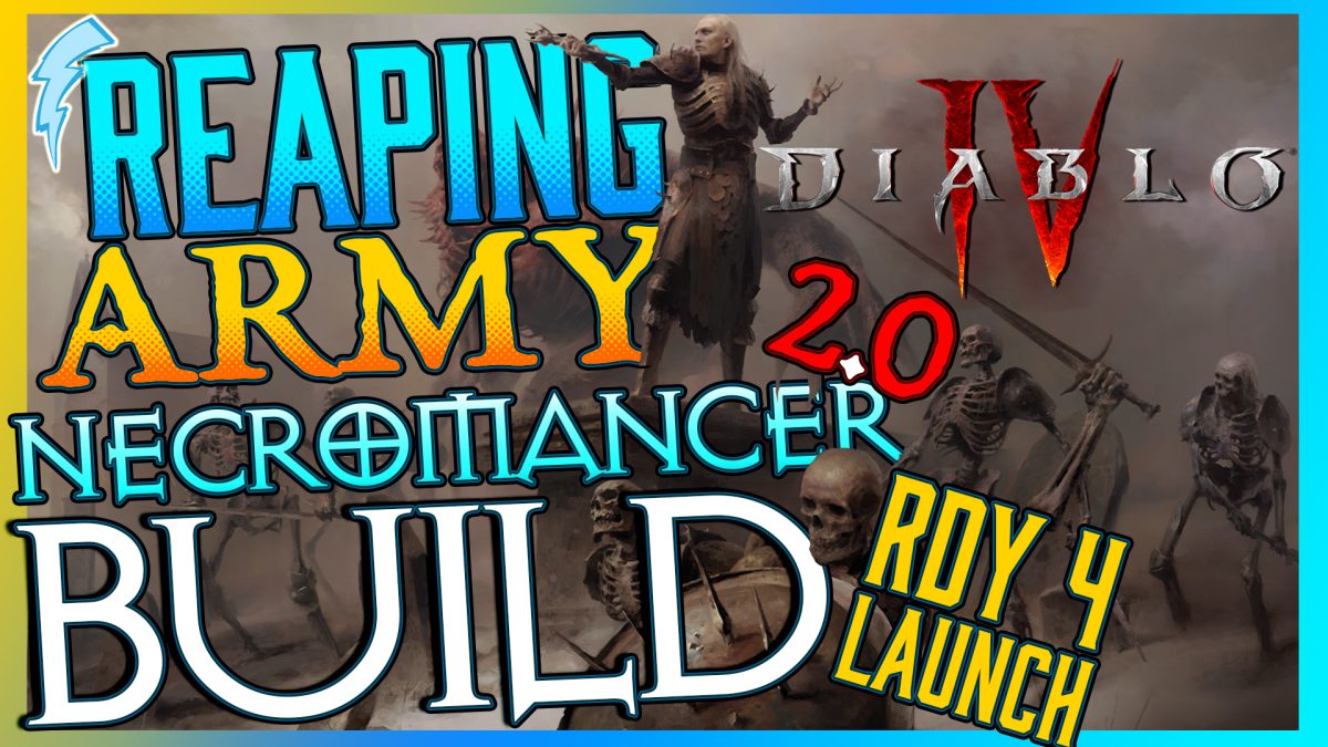 Reaping Army 2.0 Diablo IV Necromancer Build [RDY-4-Launch]