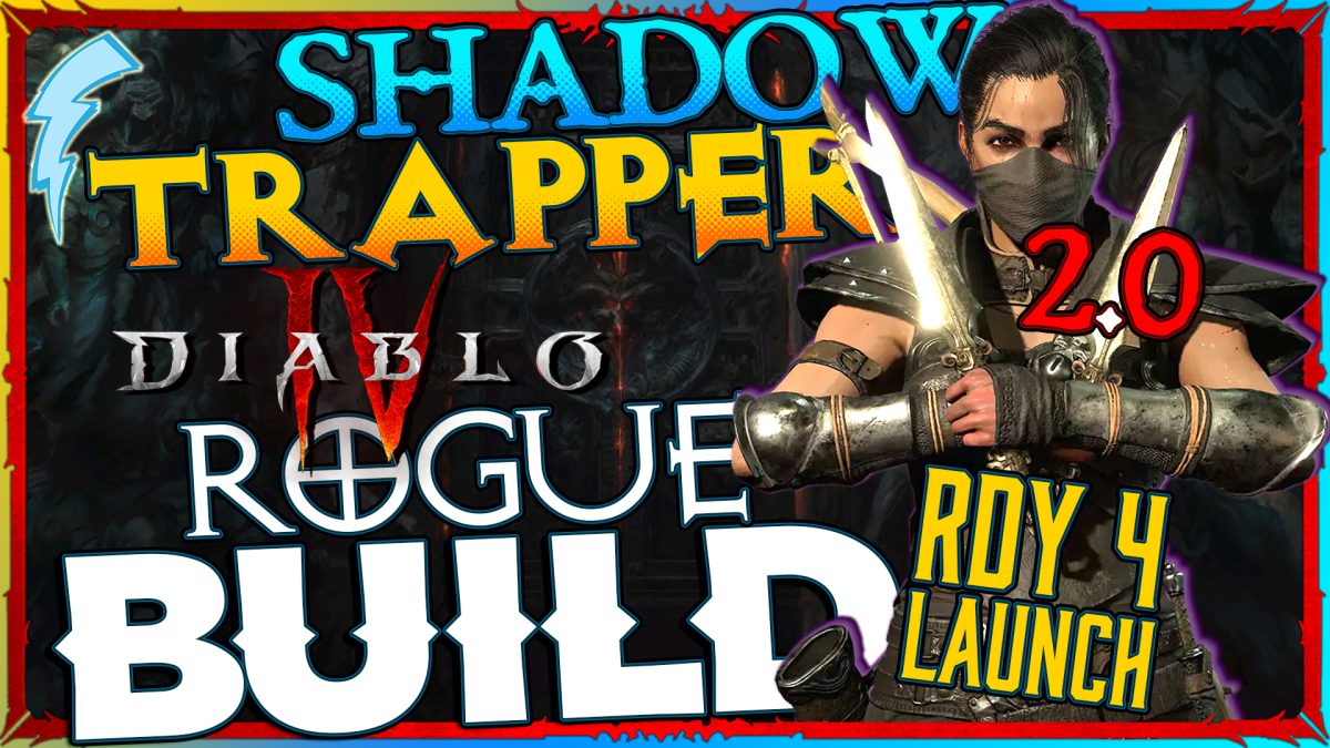 Shadow Trapper 2.0 Diablo IV Rogue Build [RDY-4-Launch]
