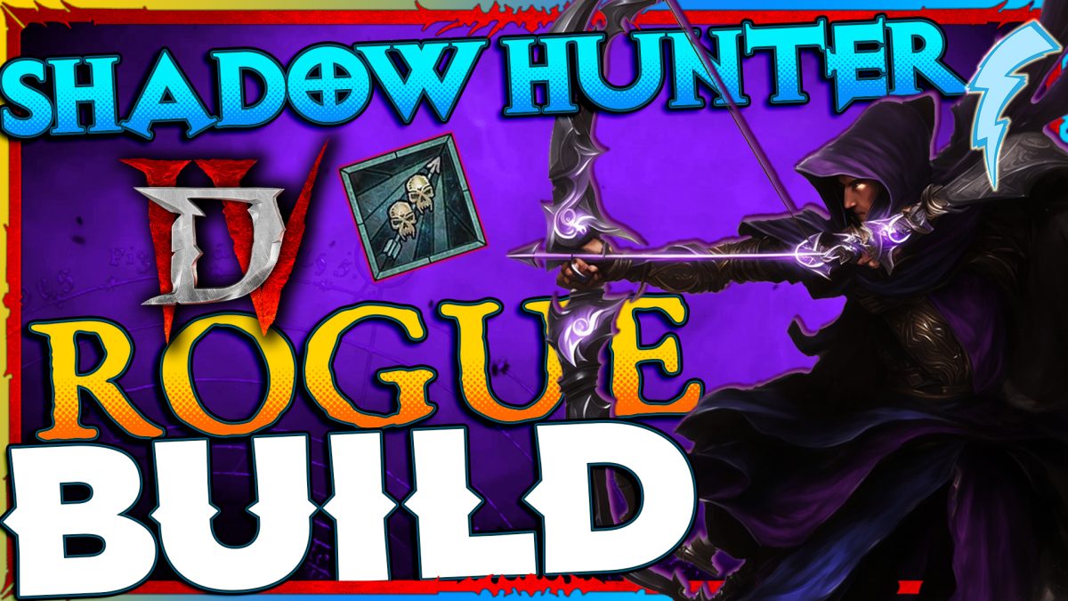 Shadow Hunter Rogue Build for Diablo IV [S Tier Grade]