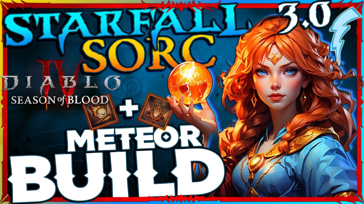 Starfall 3.0 Sorcerer Build for Diablo IV S2 [BIG Spam Synergy]